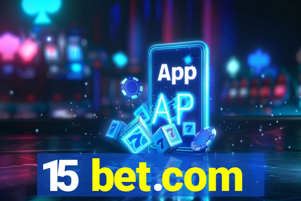 15 bet.com